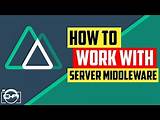 How to work with Server Middleware in Nuxt.js - Learning Nuxt.js middleware