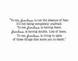 Pictures of Fearless Quotes