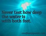 Images of Test The Water Quotes