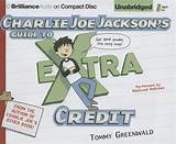 Charlie Joe Jackson''s Guide To Extra Credit Photos