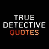 Photos of Detective Quotes