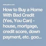 Home Mortgage With Bad Credit Images