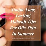 Long Lasting Makeup For Oily Skin