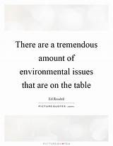 Environmental Issues Quotes Photos