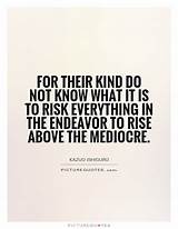 Photos of Risk Everything Quotes