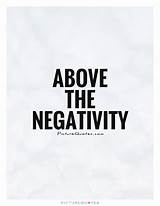 Negativity Quotes And Sayings