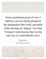 Film Production Quotes Pictures