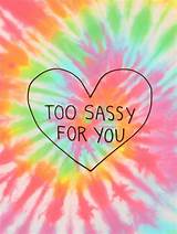 Images of Tie Dye Quotes
