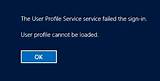 User Profile Service Failed The Logon Windows 10 Pictures