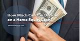 Photos of How Much Can I Borrow Home Equity Loan Calculator