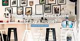 Photos of To Buy A House What Is A Good Credit Score