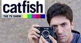 Pictures of Catfish The Tv Show Watch Online
