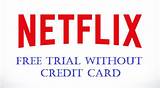 Photos of Free Netflix Sign Up Without Credit Card
