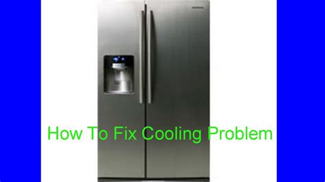 Samsung Side By Side Refrigerator Not Cooling