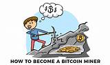 Pictures of How Can I Become A Bitcoin Miner