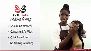  Boss Weave A Wig Tutorial Ebonyline Youtube