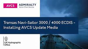 Transas Navi Sailor 3000 4000 Ecdis Installing Avcs Update Media