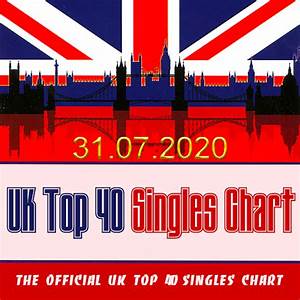 Download The Official Uk Top 40 Singles Chart 31 07 2020 Mp3 320kbps