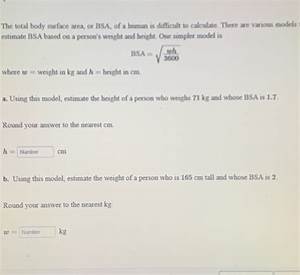 Solved Bsa Weight And Height Help The Total Body Surface Area Or