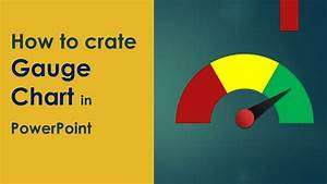 Learn How To Create Gauge Chart In Powerpoint Youtube