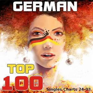 German Top 100 Singles Charts 24 03 2014
