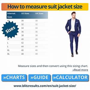 Men 39 S Suit Jacket Sizes Charts Sizing Guide