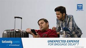 Tata Aig Travel Insurance Baggage Delay Thinkahead Youtube