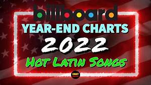 Billboard Year End 2022 Latin Songs Top 50 Chartexpress