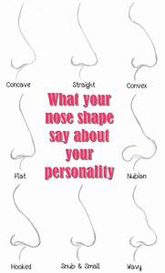 What Your Nose Shape Say About Your Personality Beautiful Diy And Health