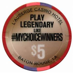 L 39 Auberge Casino Hotel Baton 5 Le Casino Chip Chipper Club