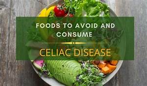 Diet Plan For Celiac Disease Healthy Diet For Celiac Disease