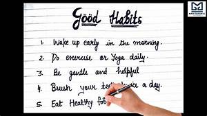 Good Habits Essay Good Manners Few Lines Good Habits In English 15