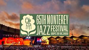 The Monterey Jazz Festival Monterey County Fairgrounds