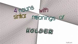 Holder 6 Nouns Synonym Of Holder Sentence Examples Youtube