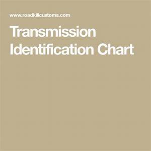 Transmission Identification Chart Car Workshop Automatic Transmission