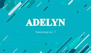Adelyn Name Meaning