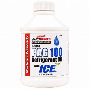 A C Certified Pro R134a Pag 100 Refrigerant Oil With Ice 32 8oz