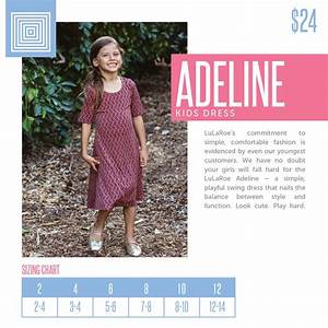 Kids Adeline Twirl Dress Size Chart Lularoe Size Chart Lularoe