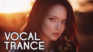Vocal Trance Top 10 September 2016 New Trance Mix Paradise Youtube
