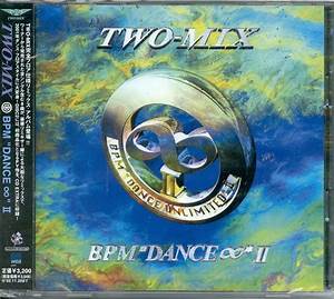 Bpm Dance Ii Discografia De Two Mix Letras Mus Br