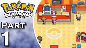 Let 39 S Play Pokemon Diamond Gameplay Walkthrough Part 1 Youtube