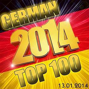 German Top 100 Single Charts 13 01 2014 Cd1 Mp3 Buy Full Tracklist