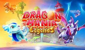 Dragon Mania Legends Dragon Mania Legends