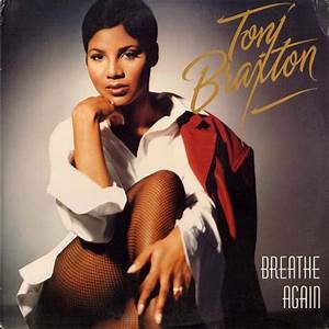 Toni Braxton Breathe Again Lyrics Genius Lyrics