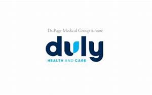 Dupage Medical Group Announces Rebrand To Duly Health And Care To