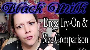 Black Milk Clothing Mini Haul Dress Size Comparison Try On Youtube