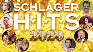 Die Besten Schlager Des Jahres Schlager Charts 2020 Top 100 Der