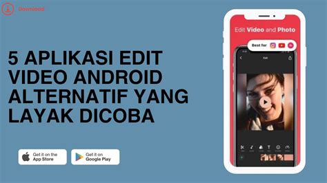 Alternatif Video Editing untuk Android