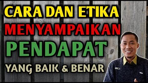 Berlatihlah Mengemukakan Pendapat dengan Baik