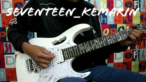 Guitar Kemarin Seventeen